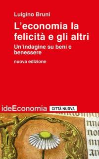 L'economia, la felicità e gli altri, nuova edizione