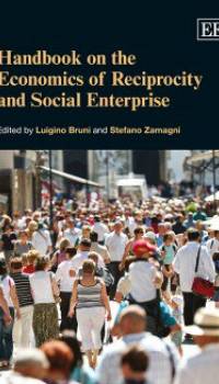 Handbook On The Economics Of Reciprocity And Social Enterprise